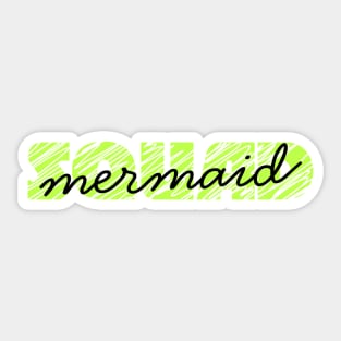 Mermaid Squad in green Sticker